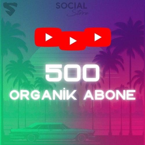  YouTube 500 Organik Abone - Düşüş Yok